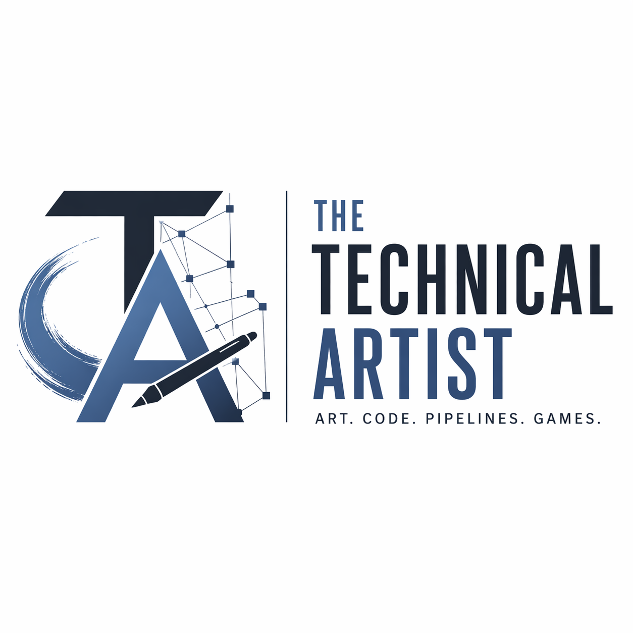 The Technical Artist - Art. Code. Pipelines. Games.